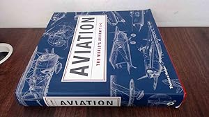 Imagen del vendedor de Aviation: The Worlds Aircraft A - Z a la venta por BoundlessBookstore
