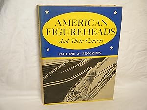 Seller image for American Figureheads and Their Carvers for sale by curtis paul books, inc.