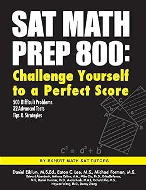 Seller image for SAT Math Prep 800: Challenge Yourself to a Perfect Score for sale by Books for Life