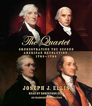 Seller image for The Quartet: Orchestrating the Second American Revolution, 1783-1789 for sale by Books for Life