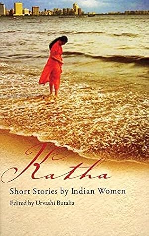 Image du vendeur pour Katha: Short Stories by Indian Women (Short Stories by Women from Around the World) mis en vente par Books for Life