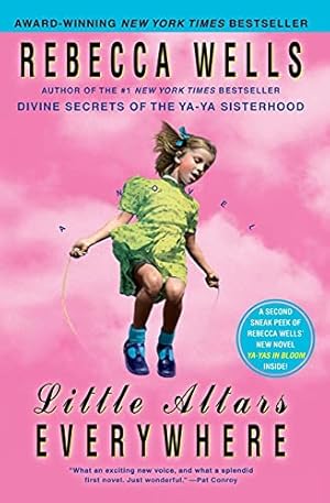 Seller image for Little Altars Everywhere: A Novel (The Ya-Ya Series) for sale by Books for Life