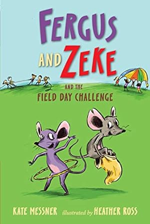 Bild des Verkufers fr Fergus and Zeke and the Field Day Challenge zum Verkauf von Books for Life