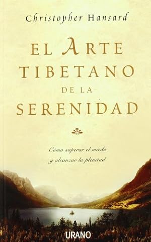 Image du vendeur pour El arte tibetano de la serenidad (Spanish Edition) mis en vente par Books for Life