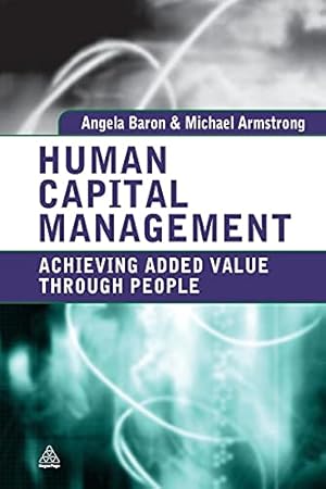 Bild des Verkufers fr Human Capital Management: Achieving Added Value Through People zum Verkauf von Books for Life