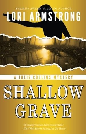 Seller image for Shallow Grave (Julie Collins Mystery) for sale by Books for Life