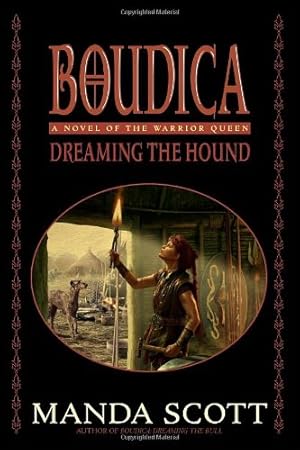 Imagen del vendedor de Boudica: Dreaming the Hound (Boudica Quadrilogy) (Boudica Trilogy) a la venta por Books for Life