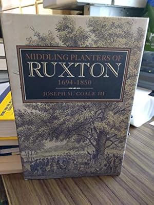 Seller image for Middling Planters of Ruxton, 1694-1850 for sale by Books for Life