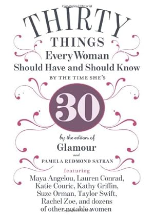 Seller image for 30 Things Every Woman Should Have and Should Know by the Time She's 30 for sale by Books for Life