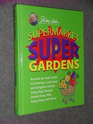 Seller image for Supermarket Super Gardens for sale by Books for Life