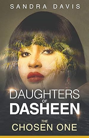 Immagine del venditore per DAUGHTERS OF DASHEEN: THE CHOSEN ONE venduto da Books for Life