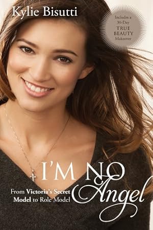 Seller image for I'm No Angel: From Victoria's Secret Model to Role Model for sale by Books for Life