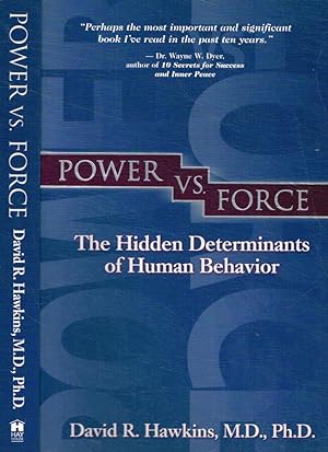 Bild des Verkufers fr Power VS. Force The Hidden Determinants of Human Behavior zum Verkauf von Biblioteca di Babele