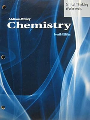 Imagen del vendedor de Chemistry: Critical Thinking Worksheets (Addison-Wesley Chemistry) a la venta por Books for Life