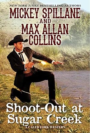 Seller image for Shoot-Out at Sugar Creek (A Caleb York Western) for sale by Books for Life