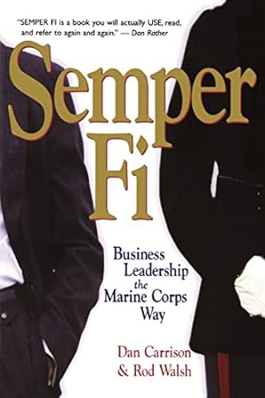 Imagen del vendedor de Semper Fi: Business Leadership the Marine Corps Way a la venta por Books for Life