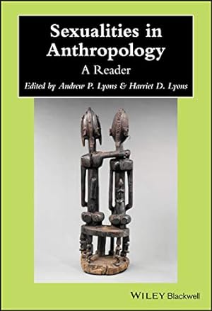 Bild des Verkufers fr Sexualities in Anthropology: A Reader zum Verkauf von Books for Life