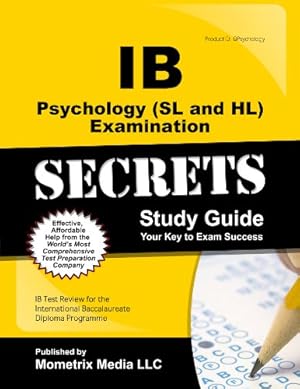 Immagine del venditore per IB Psychology (SL and HL) Examination Secrets Study Guide: IB Test Review for the International Baccalaureate Diploma Programme (Secrets (Mometrix)) venduto da Books for Life