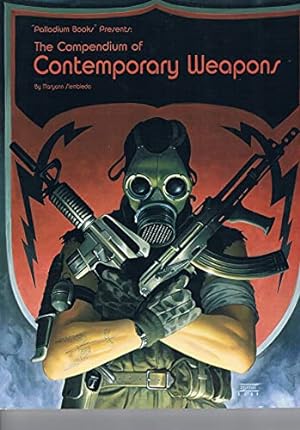 Bild des Verkufers fr Compendium of Contemporary Weapons: Super-Sourcebook for All Game Systems zum Verkauf von Books for Life