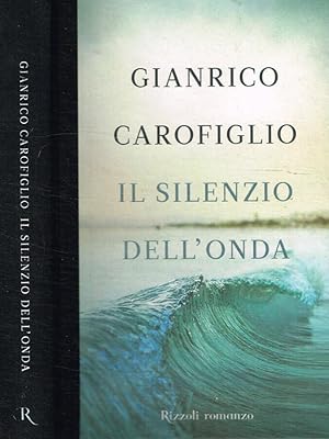 Seller image for Il silenzio dell'onda for sale by Biblioteca di Babele