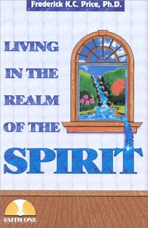 Bild des Verkufers fr Living in the Realm of the Spirit zum Verkauf von Books for Life