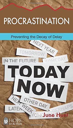 Seller image for Procrastination: Preventing the Decay of Delay (Hope for the Heart) for sale by Books for Life