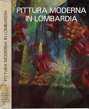 Imagen del vendedor de Pittura moderna in Lombardia 1900-1950 a la venta por Biblioteca di Babele