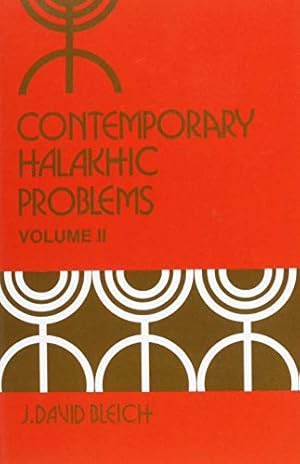 Seller image for Contemporary Halakhic Problems, Vol. 2 (Library of Jewish Law and Ethics) for sale by Books for Life
