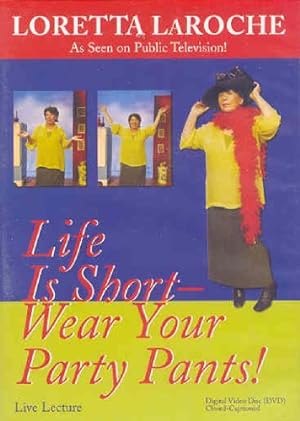 Imagen del vendedor de Life Is Short Wear Your Party Pants DVD a la venta por Books for Life
