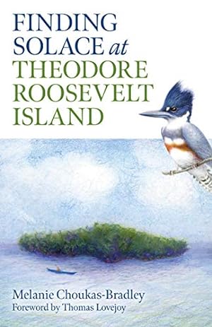 Immagine del venditore per Finding Solace at Theodore Roosevelt Island venduto da Books for Life