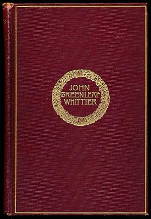THE COMPLETE POETICAL WORKS OF JOHN GREENLEAF WHITTIER. Cambridge Edition