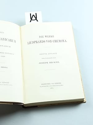 Bild des Verkufers fr Die Werke Liudprands von Cremona. Herausgegeben von Joseph Becker. Liudprandi Opera. zum Verkauf von Antiquariat Uhlmann