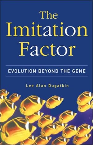 Seller image for The Imitation Factor: Evolution Beyond The Gene for sale by Reliant Bookstore