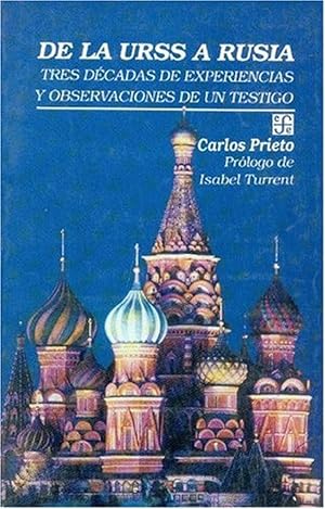 Seller image for De la URSS a Rusia : tres dcadas de experiencias y observaciones de un testigo for sale by Imosver