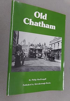 Seller image for Old Chatham for sale by Baggins Book Bazaar Ltd