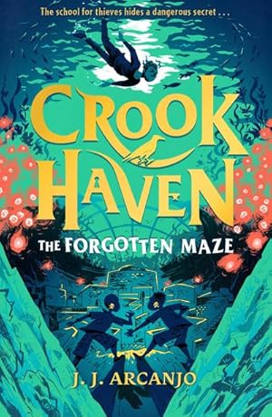 Imagen del vendedor de Crookhaven: The Forgotten Maze : Book 2 a la venta por Smartbuy