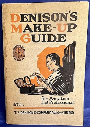 Image du vendeur pour Denison's Make-Up Guide For Amateur And Professional mis en vente par Books Galore Missouri