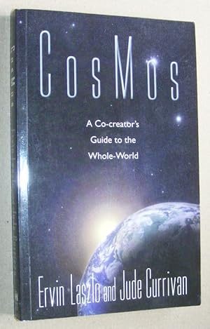 CosMos : a Co-creator's Guide to the Whole-World