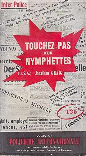 Bild des Verkufers fr Touchez Pas aux Nymphettes EO 1959 Come Night Come Evil AVEC JAQUETTE RHODOID zum Verkauf von Ammareal