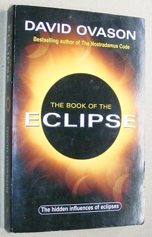 The Book of the Eclipse : the hidden influences of eclipses