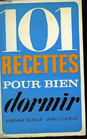 Seller image for 101 recettes pour bien dormir for sale by Ammareal