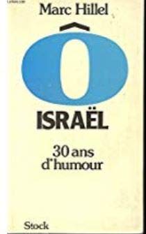 Seller image for o Israel 30 Ans d Humour for sale by Ammareal
