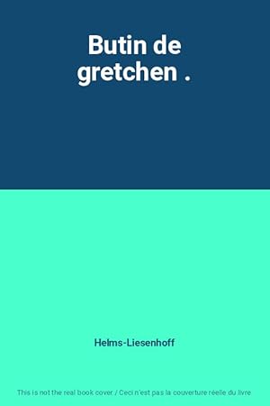 Seller image for Butin de gretchen . for sale by Ammareal