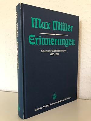 Erinnerungen. Erlebte Psychiatriegeschichte 19201960.