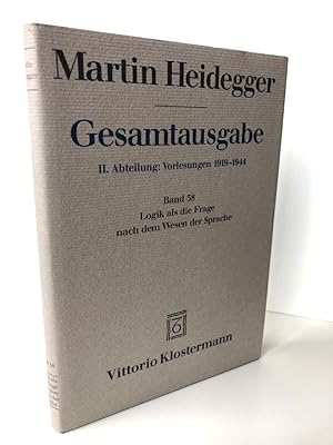 Gesamtausgabe (Hardcover), Band 38, II. Abteilung: Vorlesungen 19191944: Logik als die Frage nac...