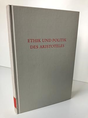 Imagen del vendedor de Ethik und Politik des Aristoteles. Wege der Forschung Bd. 208 a la venta por Antiquariat an der Linie 3