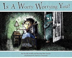 Bild des Verkufers fr Is a Worry Worrying You? zum Verkauf von Reliant Bookstore