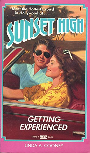 Seller image for Getting Experienced (Sunset High) for sale by Reliant Bookstore