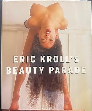 Seller image for Eric Kroll's Beauty Parade for sale by Before Your Quiet Eyes