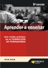 Seller image for Aprender a ensear: una visin prctica de la formacin de formadores for sale by AG Library